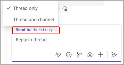 Screenshot showing options to reply to a channel message in the thread only or both the thread and main channel conversation.